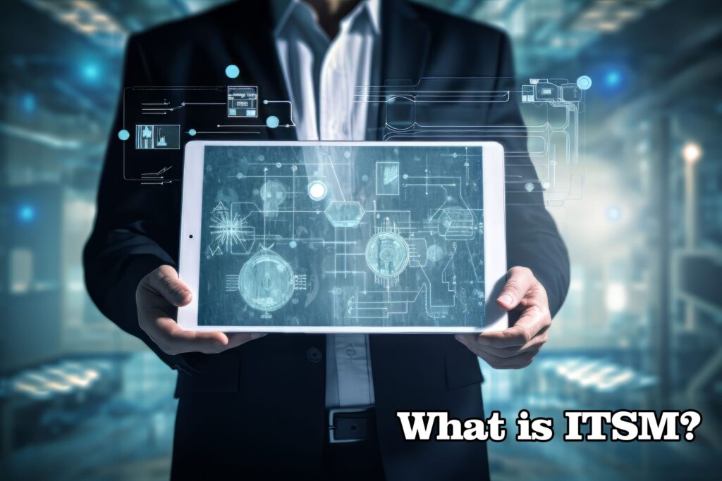 What-is-ITSM