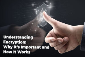 Understanding Encryption